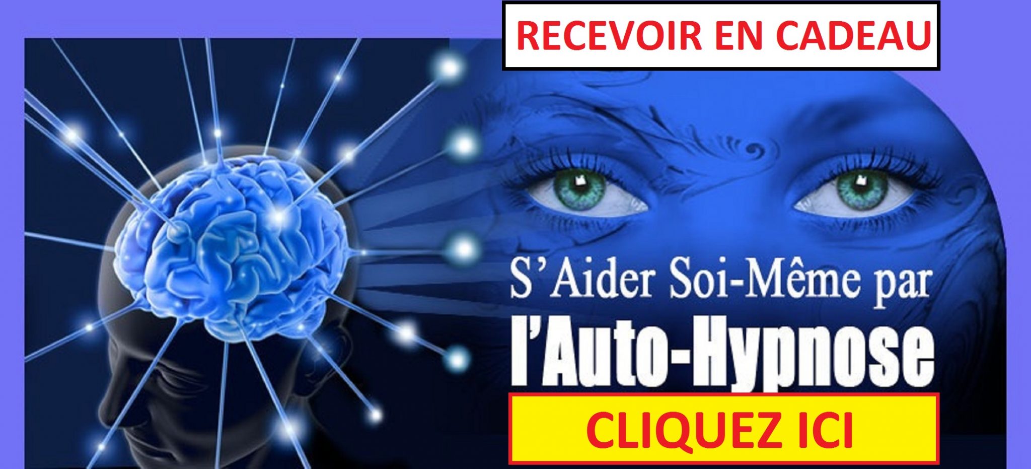 Comment s’aidez soi-même avec l’auto-hypnose ? - Le Bien-Être Pour Tous