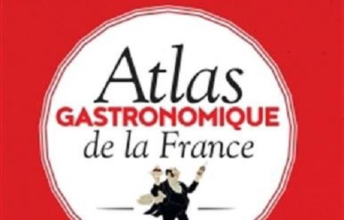 Le rayonnement mondial de la gastronomie française. Atlas Gastronomique de la France Jean-Robert Pitte
