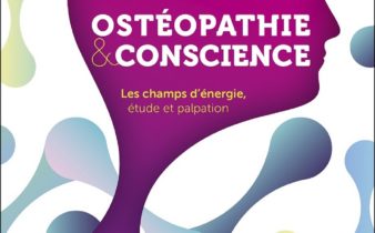 Ostéopathie et conscience - Bernard Darraillans.