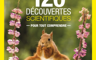 LA NATURE : 120 découvertes scientifiques pour tout comprendre