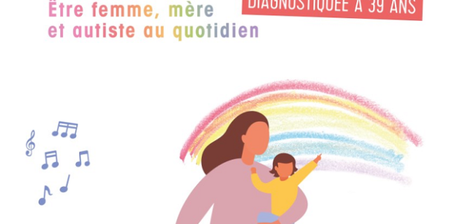 Maman est autiste, et elle déchire ! - Sandrine Gaouenn