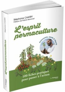 L'esprit permaculture - Stéphane Chatry 