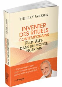 Inventer des rituels contemporains - Thierry JANSSEN