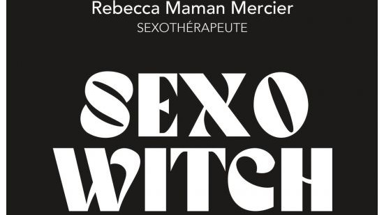 Sexo Witch - Rebecca MERCIER
