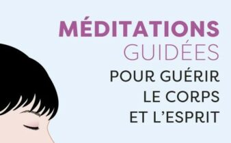 Méditations guidées pour guérir le corps et l'esprit - Joëlle MAUREL