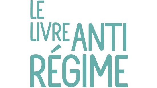 Le livre anti régime. - Marie Lise Labonté