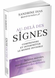 Au-delà des signes. - Sandrine DIAS