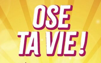 Ose ta vie ! - Nathalie LE BORGNE