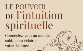 Le pouvoir de l’intuition spirituelle – Vanessa Mielczareck