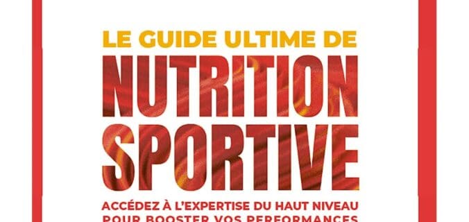 Le guide ultime de la nutrition sportive de Cécile Giornelli