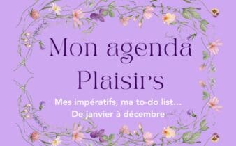 Mon agenda Plaisirs de Valérie Motté : l’art d’organiser sa vie