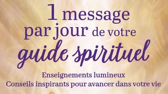 1 message par jour de votre guide spirituel de Géraldine Garance
