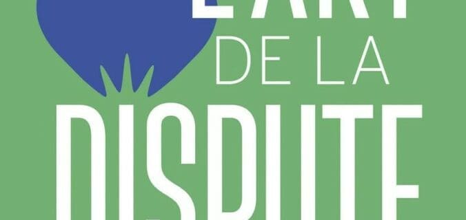 L’art de la dispute – Stephen Mahoney : avis et gestion des conflits