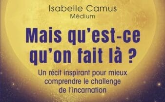 Mais qu’est-ce qu’on fait là ? d’Isabelle Camus : avis et analyse
