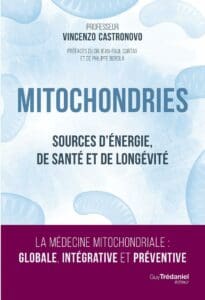 Mitochondries : énergie, santé et longévité de Vincenzo Castronovo