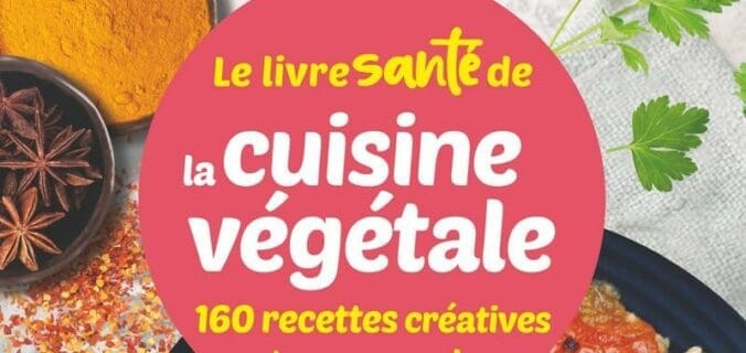 Le livre santé de la cuisine végétale de Nina Voit : avis complet