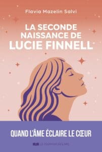 La seconde naissance de Lucie Finnell – Flavia Mazelin Salvi
