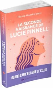 La seconde naissance de Lucie Finnell – Flavia Mazelin Salvi