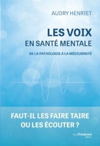 Les voix en santé mentale d’Audry Henriet