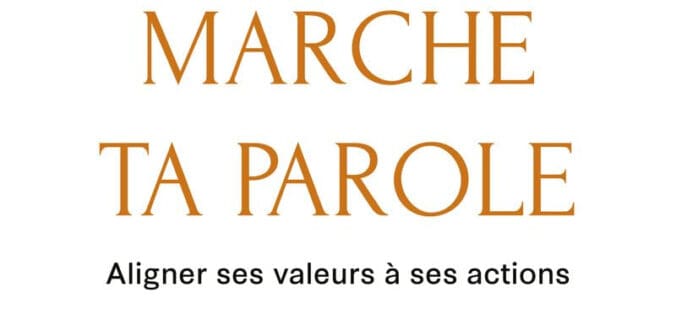 Marche ta parole : le livre d’Arnaud Riou